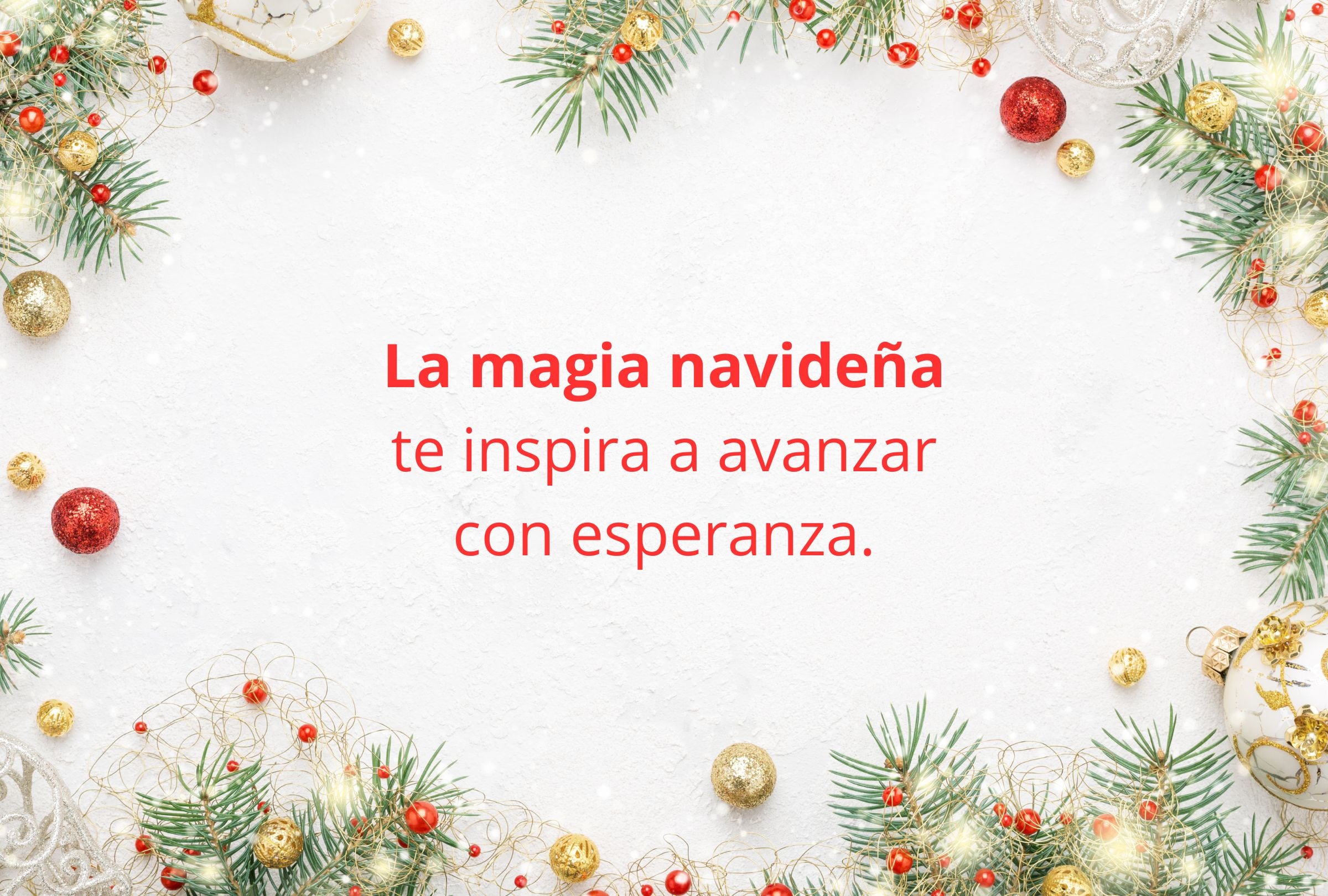 La magia navideña te inspira a avanzar con esperanza. (Foto: Composición Gestión Mix)