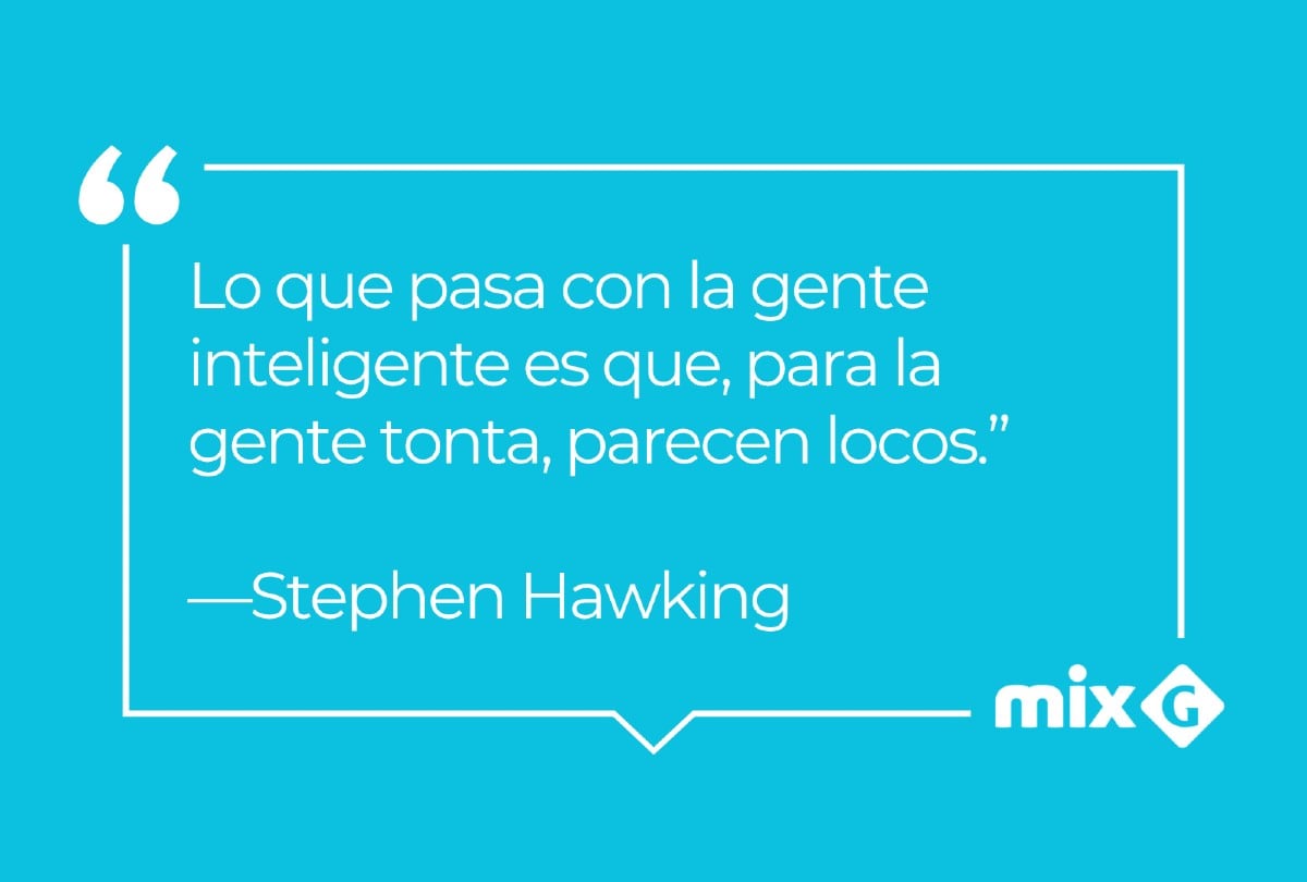 La cita del día de Stephen Hawking plantea por qué algunas ideas pueden parecer extrañas para los demás. | Crédito: Gestión Mix