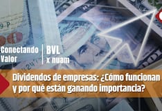 Dividendos de empresas: ¿Cómo funcionan y por qué están ganando importancia?