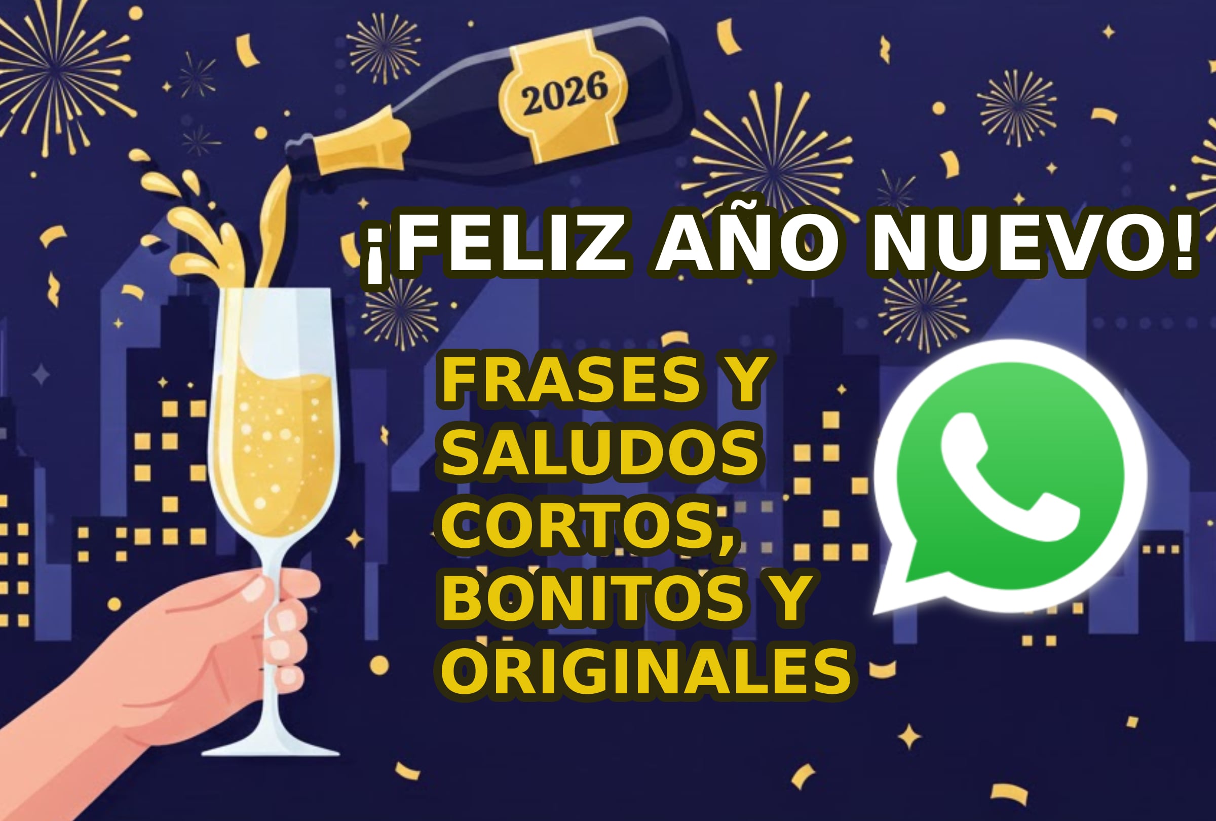 ESTADOS UNIDOS, 31/12/2025.- ¿Buscas frases para Año Nuevo 2026? Aquí tienes ideas originales para WhatsApp, TikTok, gamers, estudiantes, clientes y más. IMAGEN CREADA POR NOÉ YACTAYO CON PERPLEXITY AI PARA GESTIÓN MIEX
