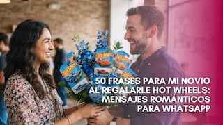50 frases para mi novio al regalarle Hot Wheels: mensajes románticos para WhatsApp