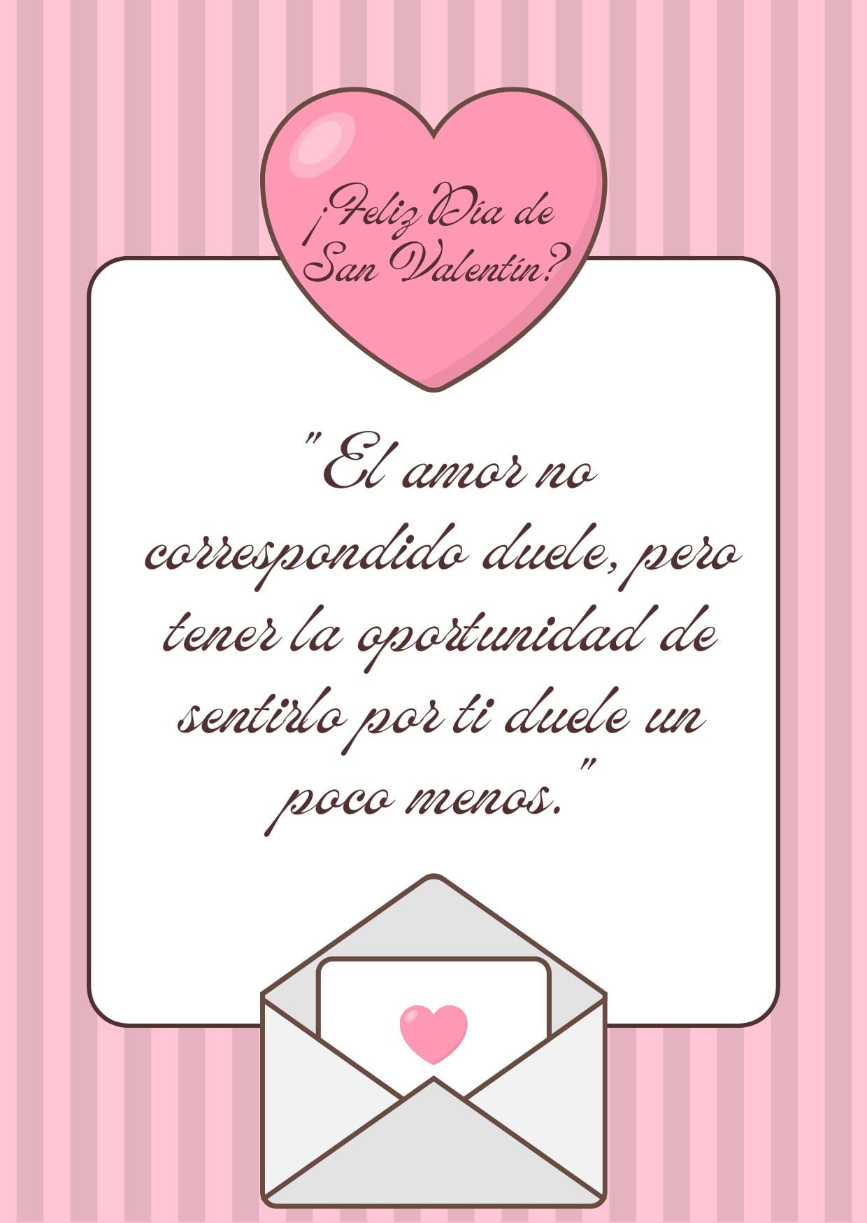 "El amor no correspondido duele, pero tener la oportunidad de sentirlo por ti duele un poco menos" (Foto: Canva.com / Noé Yactayo)