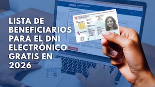 ¿Eres beneficiario para el DNI electrónico gratis en 2026? revisa si figuras en la lista y cómo obtener el documento