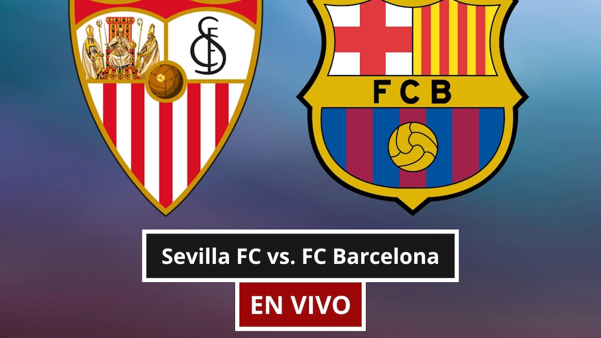 ¿En qué canal transmiten Sevilla FC vs. FC Barcelona EN VIVO HOY por TV y Streaming Online en México, España y USA?