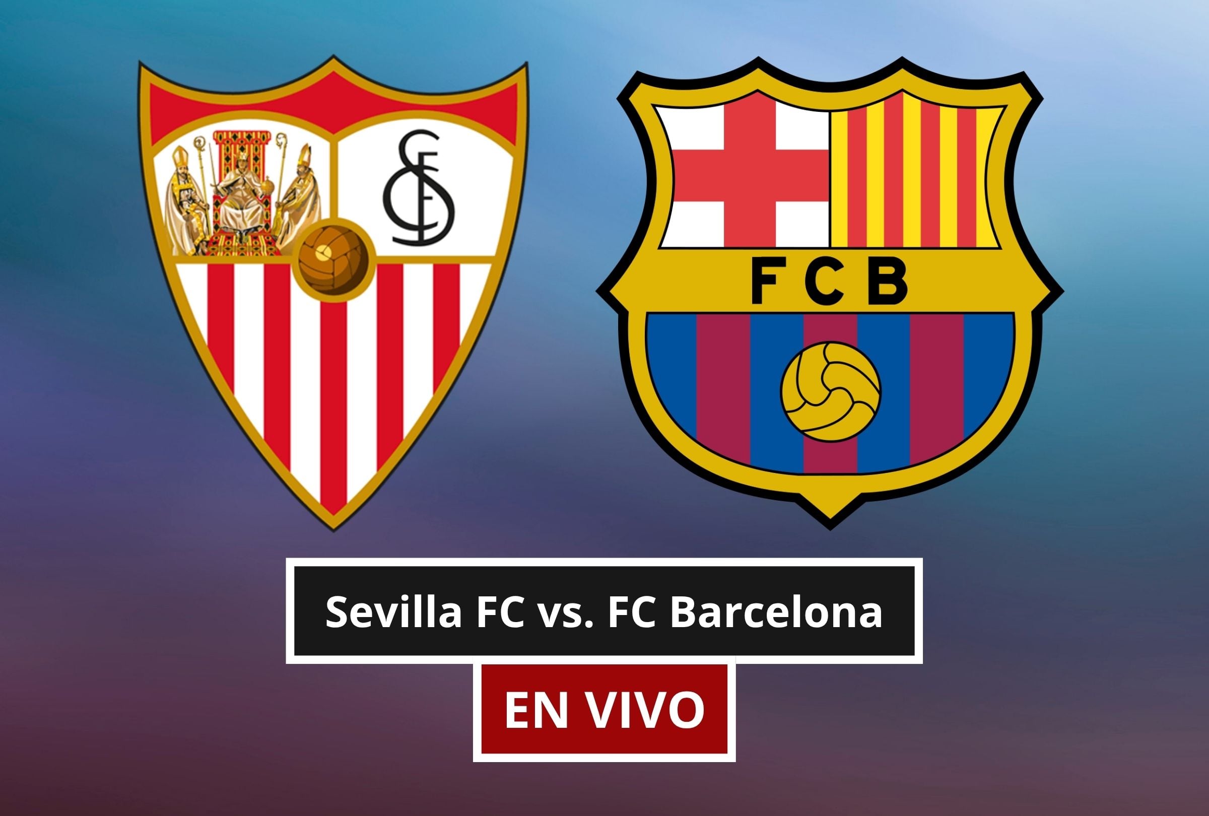 Revisa esta nota para que sepas qué canal transmite el Sevilla FC vs. FC Barcelona por LaLiga 2026-27. (Foto: Composición Canva - Gestión Mix)