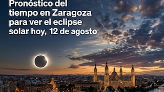 Pronóstico del tiempo en Zaragoza para ver el eclipse solar el 12 de agosto: cómo estará la visibilidad