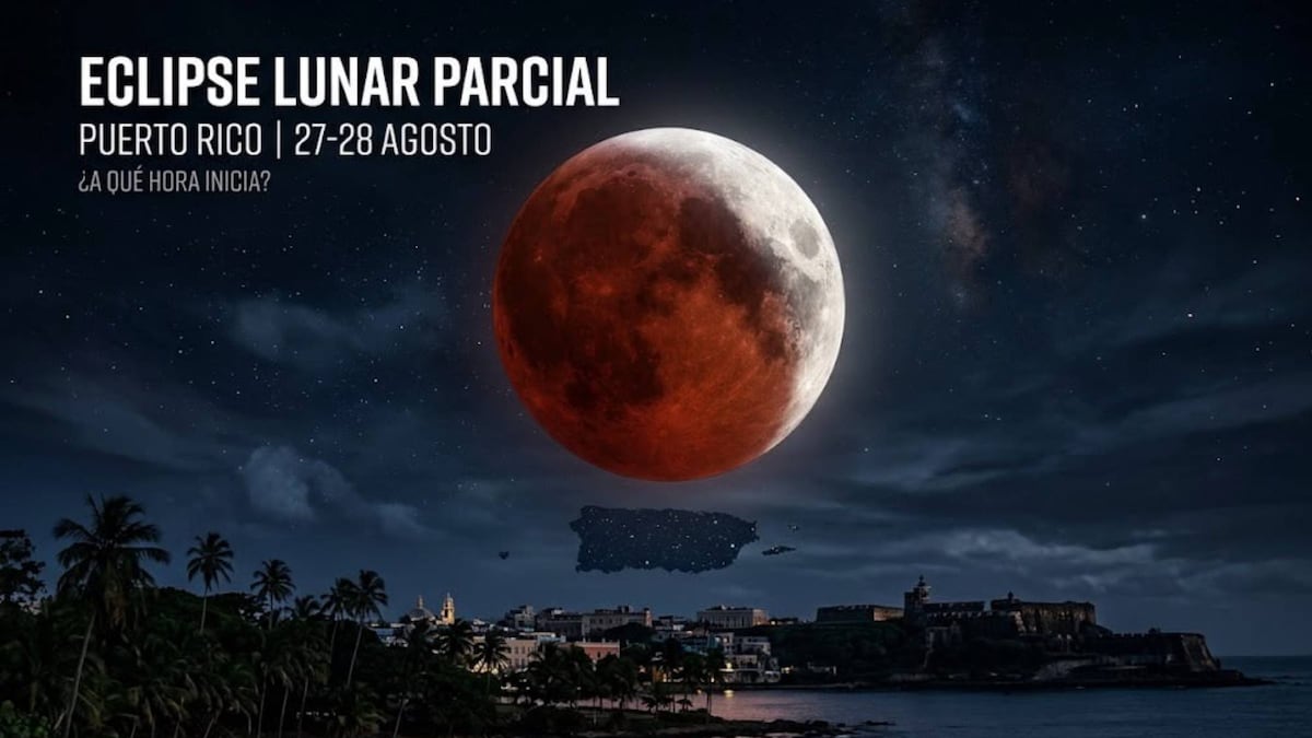 ¿A qué hora inicia y dónde ver el eclipse lunar parcial con la Luna de Sangre este 27 y 28 de agosto en Puerto Rico?