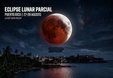 ¿A qué hora inicia y dónde ver el eclipse lunar parcial con la Luna de Sangre este 27 y 28 de agosto en Puerto Rico?