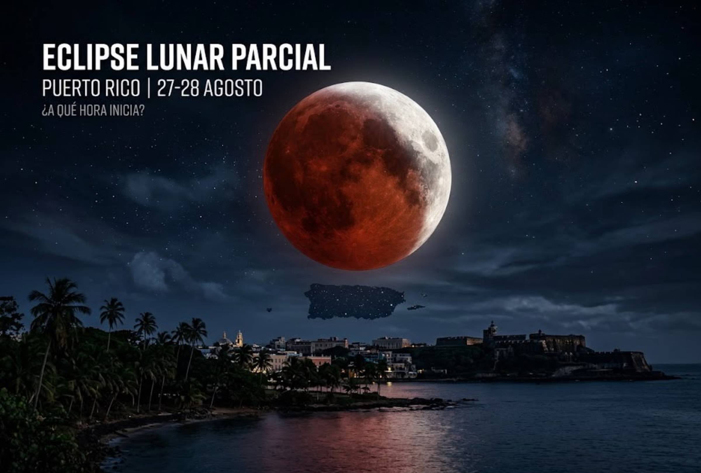 PUERTO RICO, (28-08-2026).- Horarios y dónde ver el eclipse lunar parcial que se realizará entre la noche del jueves 27 de agosto y la madrugada del viernes 28 de agosto. FOTO: Imagen creada por la IA de Gemini.