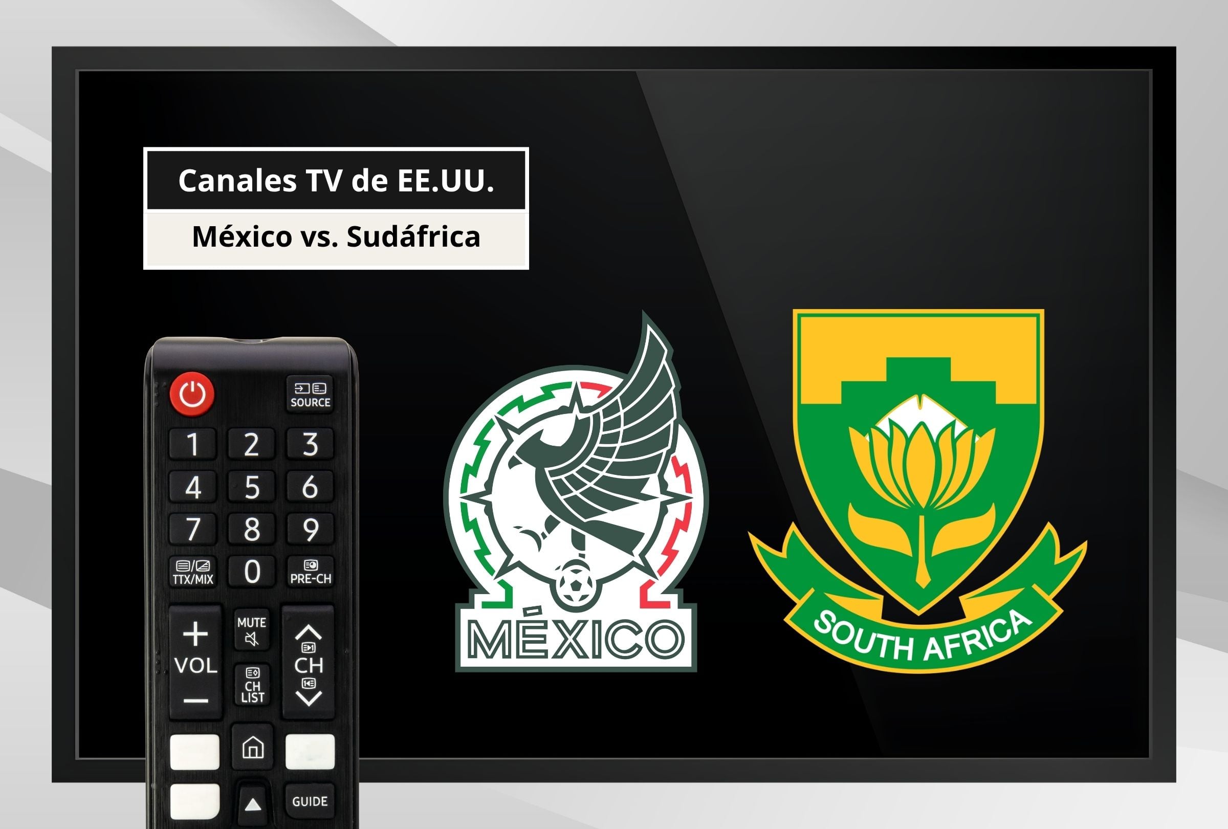 Revisa esta nota para que sepas en qué canales de TV de EE.UU. se puede ver el México vs. Sudáfrica por el Mundial de Fútbol 2026. (Foto: Composición Canva - Gestión Mix)