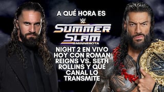 ¿A qué hora es WWE SummerSlam 2026 Night 2 EN VIVO hoy con Roman Reigns vs. Seth Rollins y qué canal lo transmite?