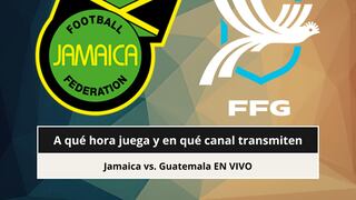 ⚽ ¿A qué hora juega y en qué canal transmiten Jamaica vs. Guatemala EN VIVO hoy por Concacaf Nations League 2026 en EE.UU., Guatemala y México?