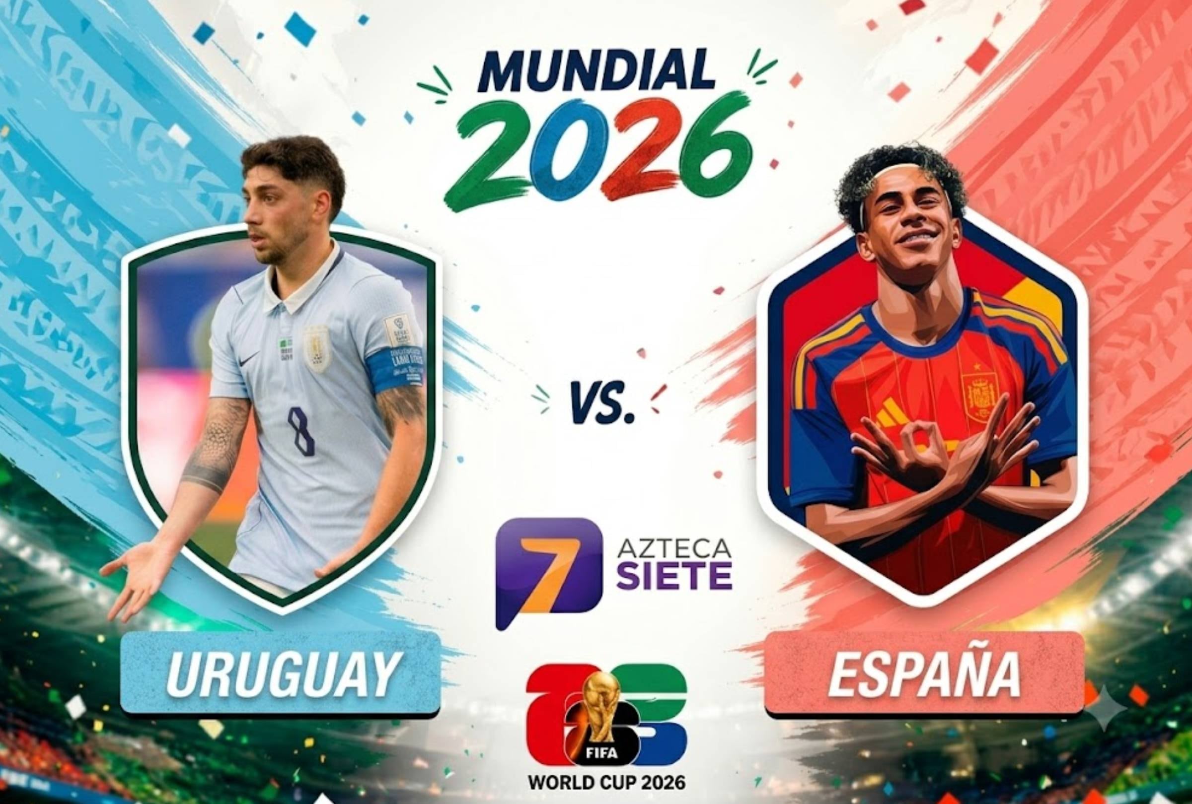 GUADALAJARA, JALISCO (MÉXICO), 26/06/2026. Azteca Siete transmitirá EN VIVO y EN DIRECTO el partido entre Uruguay vs. España por la última fecha del Grupo H del Mundial 2026 en el Estadio Akron, Guadalajara, México. FOTO creada por Gemini.