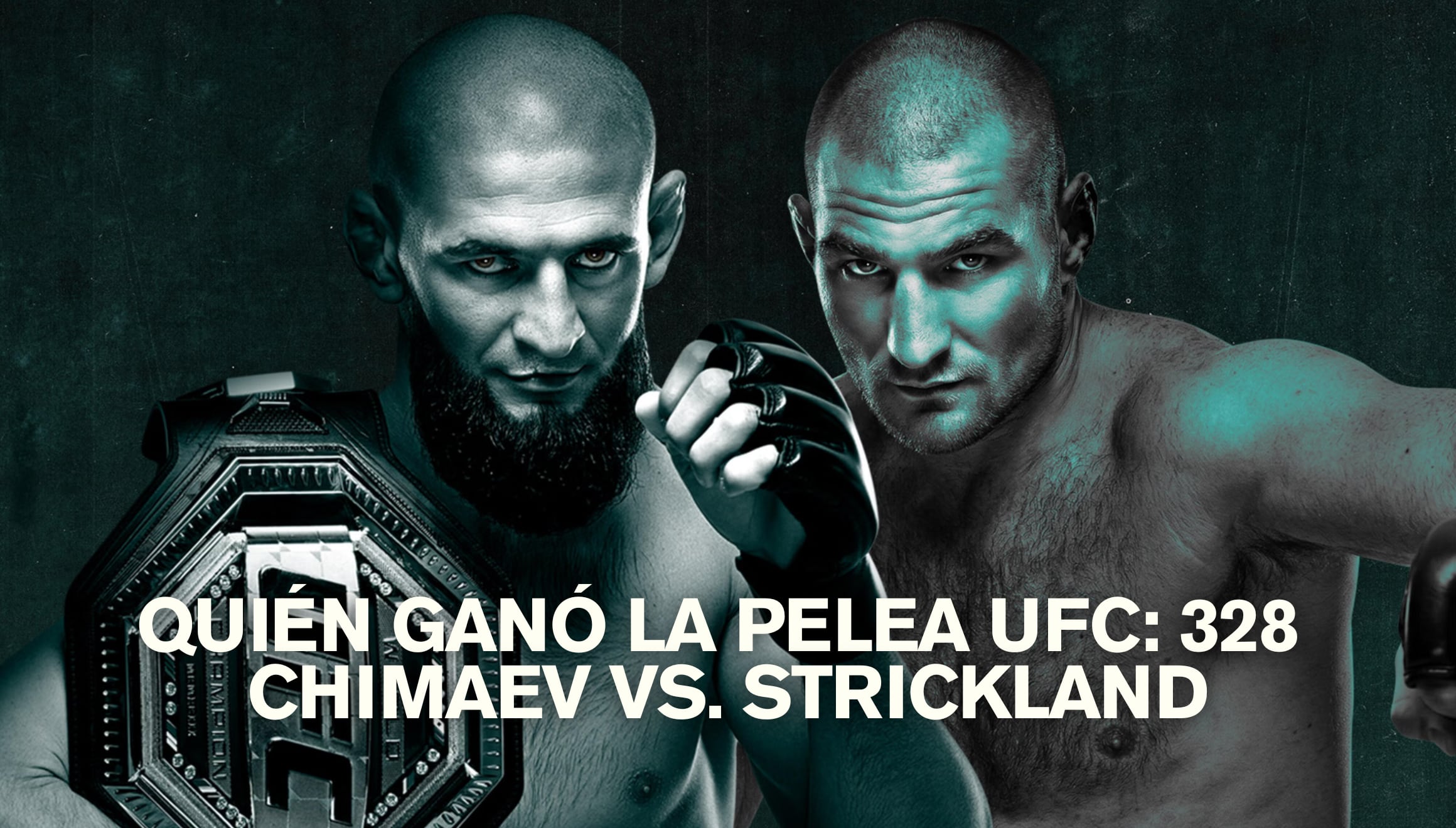 Información sobre quién ganó la pelea de UFC 328: Chimaev vs. Strickland en vivo hoy. Los resultados de la cartelera estelar en directo te permiten conocer al vencedor de este esperado choque de pesos medianos en el ámbito internacional. | Crédito: ufcenespanol.com / Composición Gestión Mix