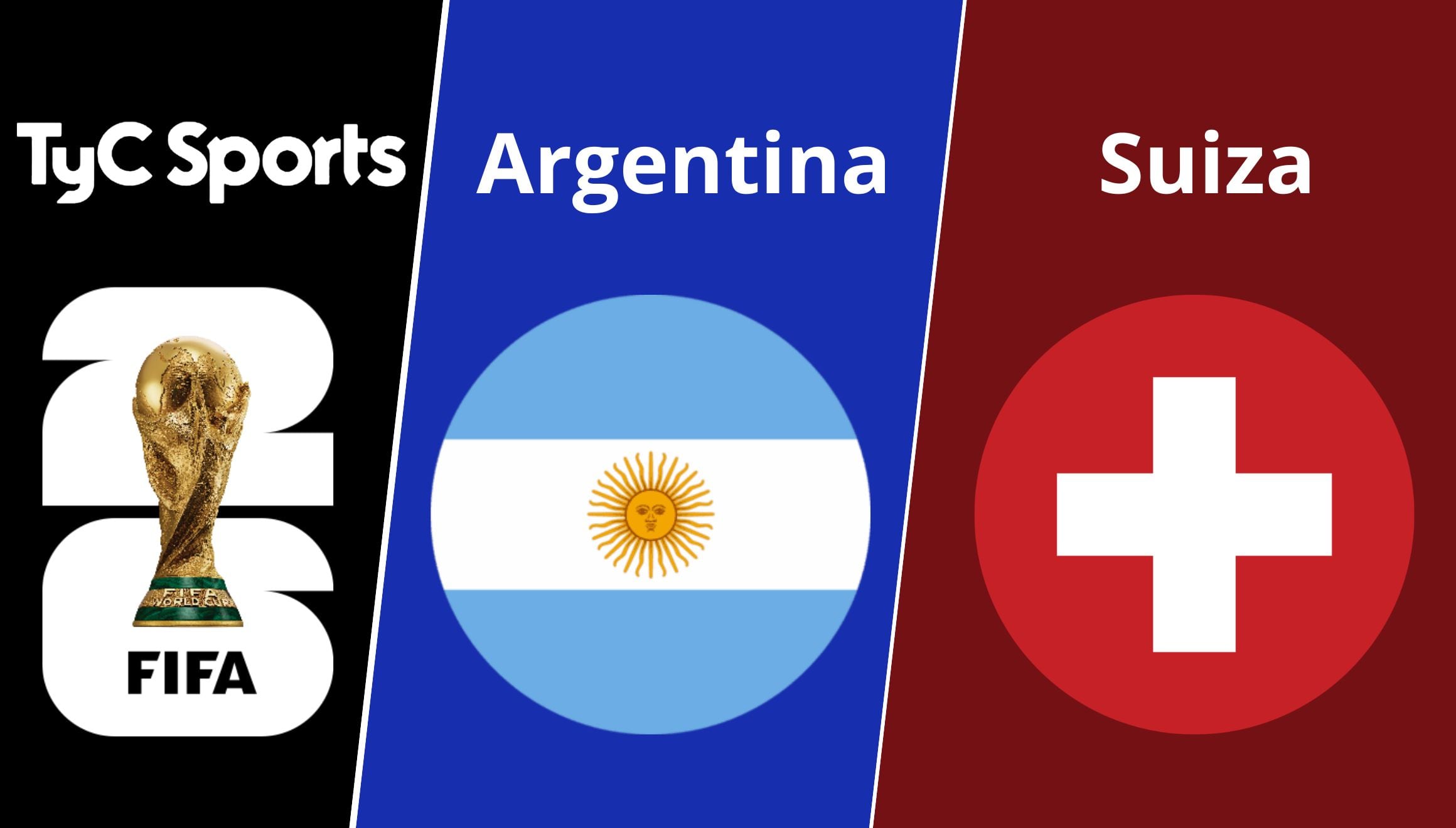 TyC Sports transmite por televisión y streaming online el partido Argentina vs. Suiza EN VIVO por cuartos de final de la Copa Mundial 2026. (Foto: Composición gestión mix)