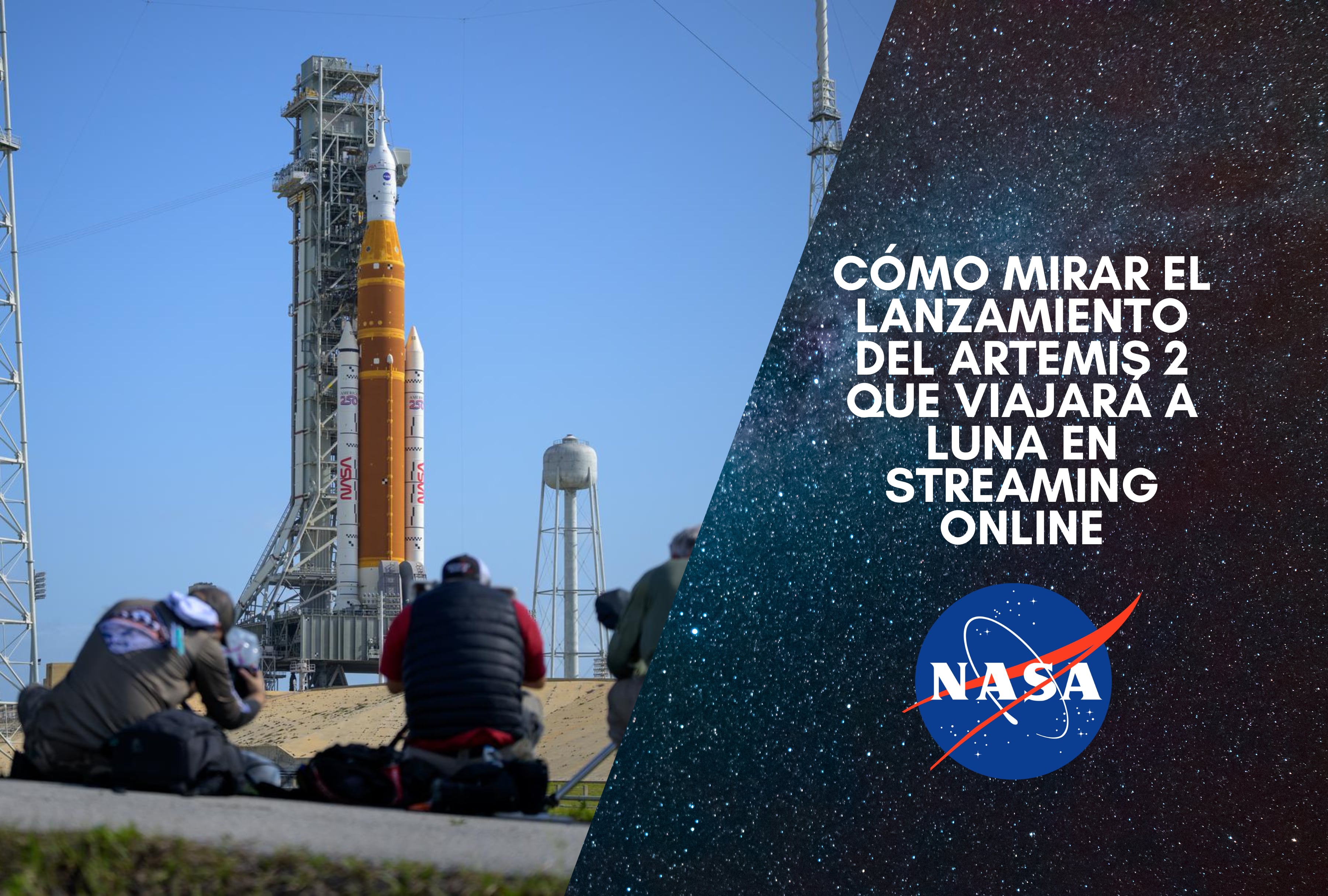 Sintoniza NASA TV EN VIVO por Internet para mirar el lanzamiento del Artemis 2 rumbo a la Luna. Te decimos cómo seguir el streaming online de esta misión histórica desde la comodidad de tu hogar. ¡Vive la emoción del despegue! | Crédito: Bill Ingalls / NASA / Composición Gestión Mix