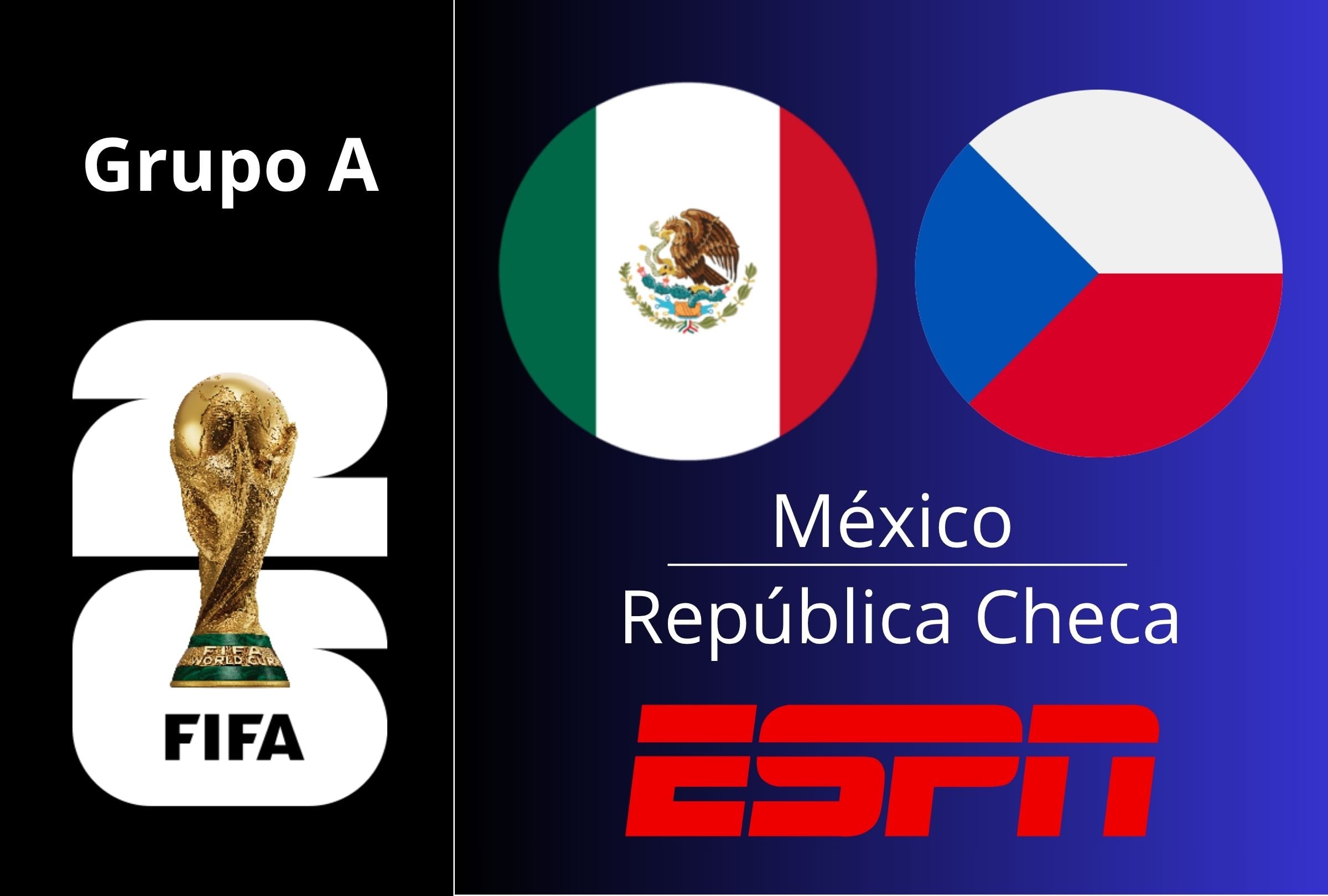 ESPN transmite el partido México vs. República Checa EN VIVO ONLINE por TV y señal online vía Disney Plus Premium, por la jornada 3 del grupo A de la Copa Mundial 2026. (Foto: Composición Depor)
