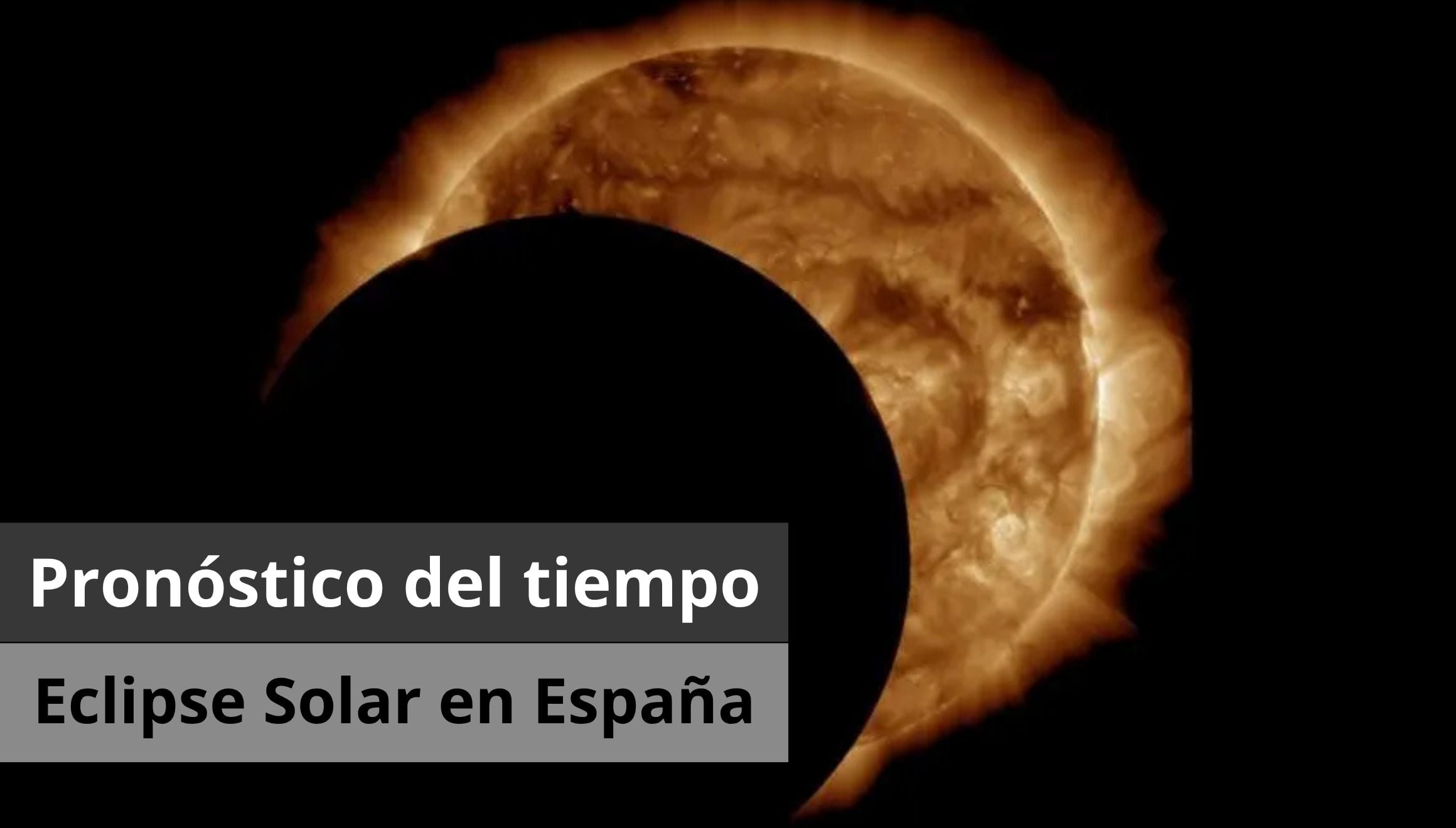 Conoce cuáles es el pronóstico del tiempo para el miércoles 12 de agosto, fecha que se verá el eclipse solar total en España. (Foto: NASA SDO / Composición Gestión Mix)