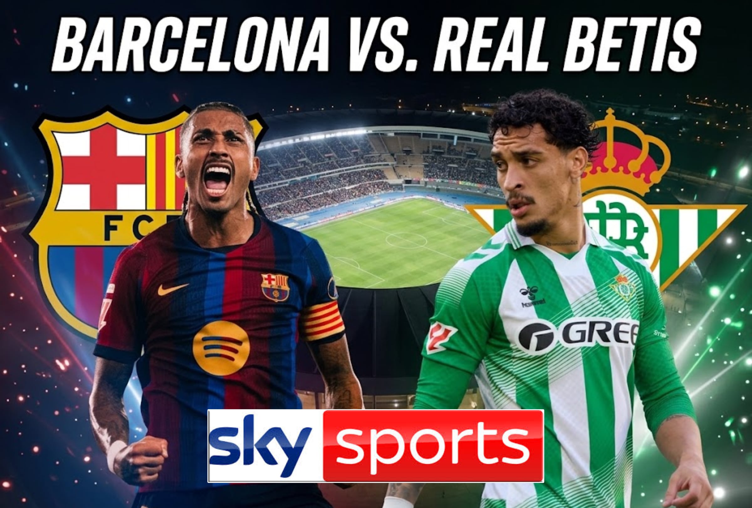 SEVILLA (ESPAÑA), 17/10/2026. Barcelona vs. Real Betis será transmitido EN VIVO por SKY Sports para el territorio mexicano. FOTO: Imagen creada por la IA de Gemini.