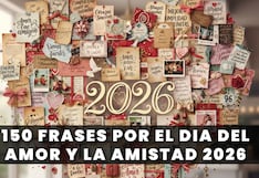 🫶🏽 Lista de 150 frases por el Día del Amor y la Amistad con mensajes bonitos para enviar el 14 de febrero