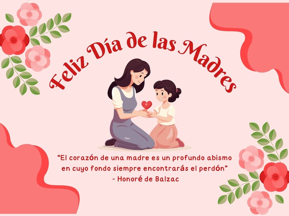 “El corazón de una madre es un profundo abismo en cuyo fondo siempre encontrarás el perdón” - Honoré de Balzac