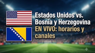 Dónde se transmitió el juego Estados Unidos (Team USMNT) — Bosnia y Herzegovina por el Mundial 2026 en TV abierta