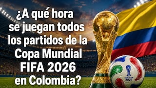 ¿A qué hora empiezan todos los partidos de la Copa Mundial FIFA 2026 en Colombia?