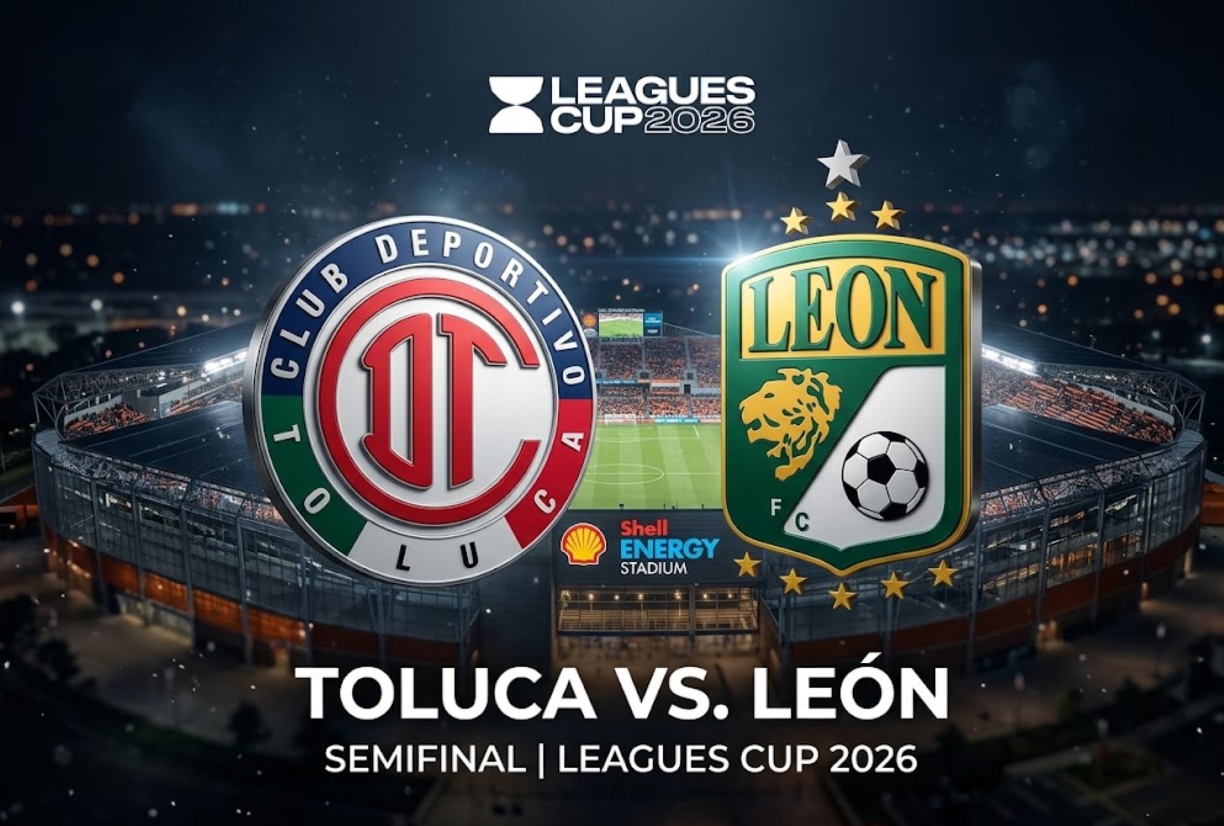 HOUSTON, TEXAS, ESTADOS UNIDOS (02-09-2026). - Horarios y canales que transmitirán EN VIVO el partido entre Toluca contra León hoy por la semifinal de la Leagues Cup 2026 en Houston, Texas, Estados Unidos. FOTO: Imagen creada por la IA de Gemini.