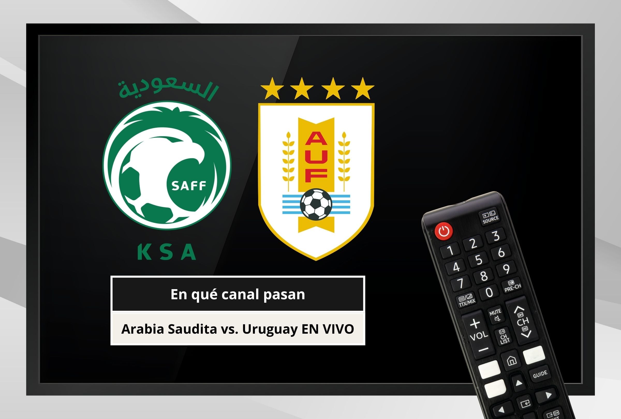 Revisa esta nota para que sepas en qué canales de TV se puede ver el Arabia Saudita vs. Uruguay por la Copa Mundial de la FIFA 2026. (Foto: Composición Canva - Gestión Mix)