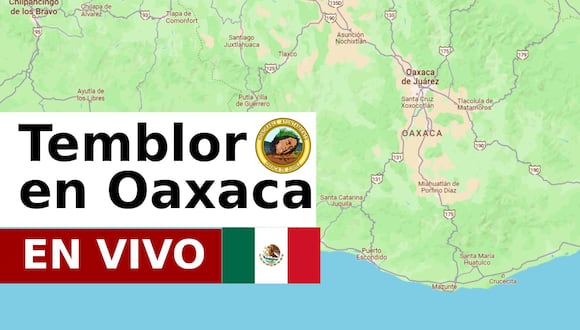 Actualización de los sismos en Oaxaca hoy con el lugar del epicentro y grado de magnitud, según reporte oficial del Servicio Sismológico Nacional (SSN). (Foto: Google Maps)