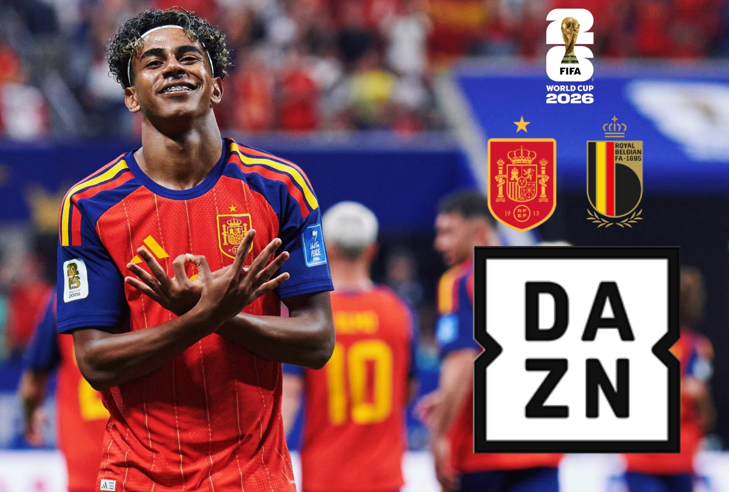INGLEWOOD, CALIFORNIA, (ESTADOS UNIDOS), 10/07/2026.- DAZN Mundial EN DIRECTO para ver el partido de España vs. Bélgica por los cuartos de final desde el Estadio Los Ángeles (SoFi Stadium), Inglewood, California, Estados Unidos. FOTO: X de la Selección de España con composición de Jesús Yupanqui.