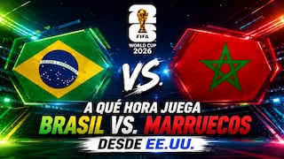 ¿A qué hora es el Brasil vs. Marruecos por el Mundial de Fútbol 2026 en California, Florida y Texas?