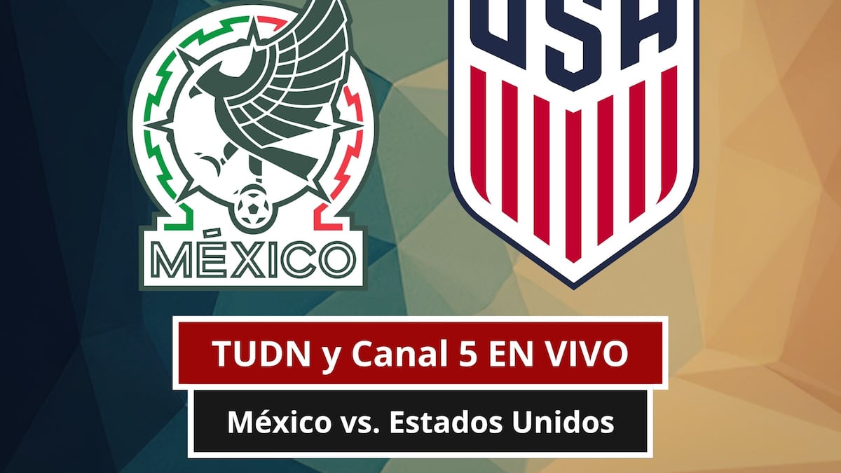 🟣 Canal 5 y TUDN EN VIVO por Internet — mirar partido México vs. Estados Unidos GRATIS en TV abierta