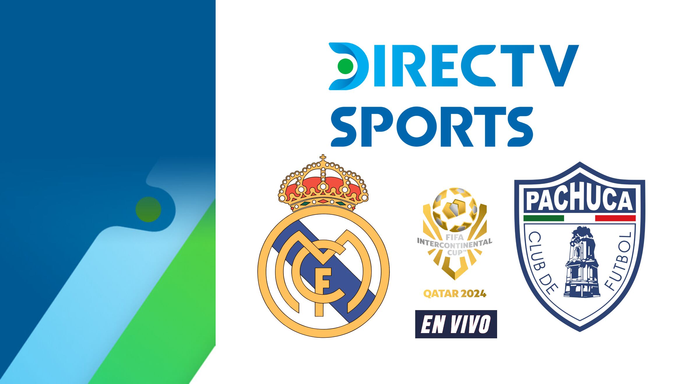 Cobertura oficial de DIRECTV Sports y DGO EN VIVO para mirar el partido entre Real Madrid y Pachuca este miércoles 18 de diciembre por la gran final de la Copa Intercontinental 2024 desde Lusail, Catar (Foto: directvsports.com)