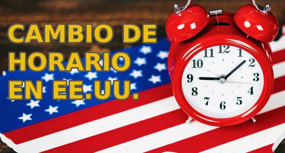 EE.UU. adelanta el reloj una hora el 8 de marzo de 2026 para iniciar el horario de verano EE.UU. adelanta el reloj una hora el 8 de marzo de 2026 para iniciar el horario de verano