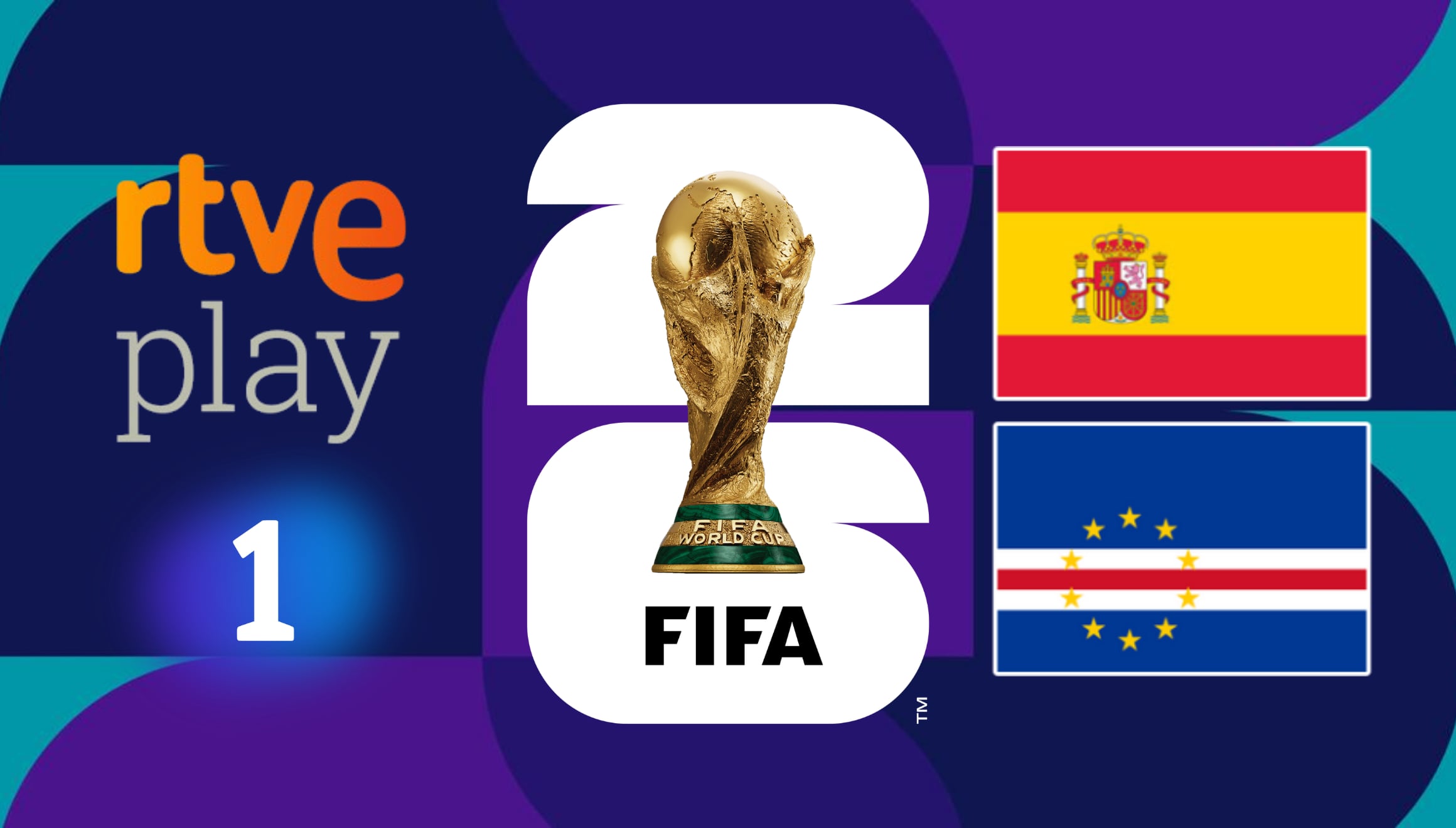 RTVE Play y Canal TVE La 1 HD transmitieron el España — Cabo Verde por la Copa Mundial de Fútbol FIFA 2026. | Crédito: fifa.com / Composición Gestión Mix