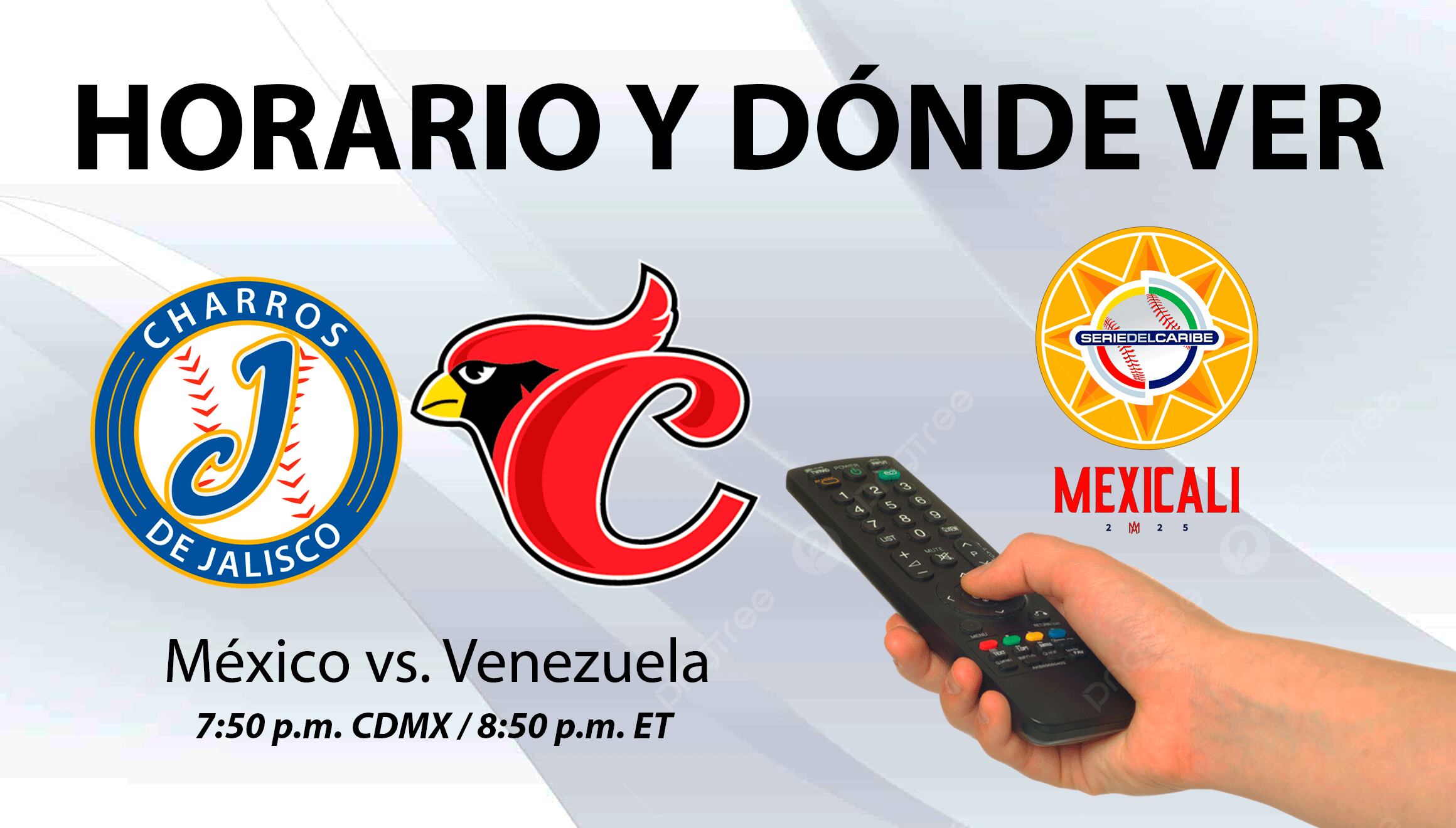 Conoce los canales TV que transmiten y los horarios para ver el juego entre México vs. Venezuela, por la jornada 2 de la Serie del Caribe Mexicali 2025. (Foto: Composición Gestión Mix)