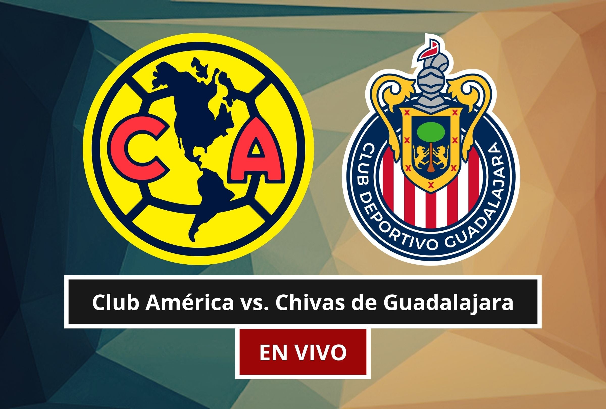 El Club América vs. Chivas de Guadalajara por el Torneo Apertura de la Liga MX 2026 promete ser vibrante de principio a fin. (Foto: Composición Canva - Gestión Mix)