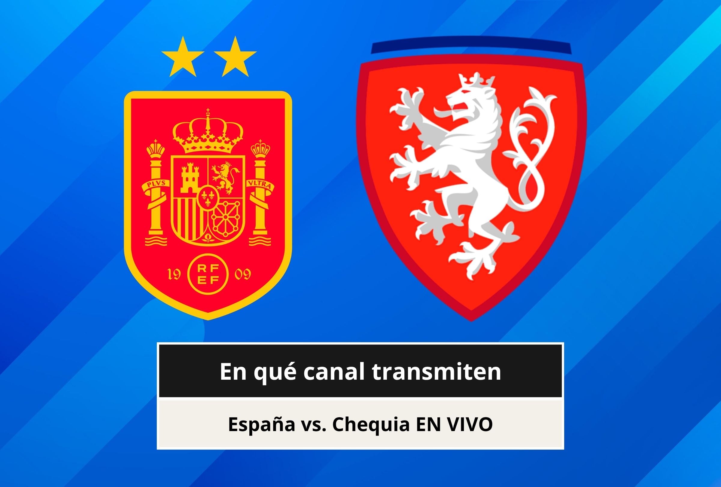 Revisa esta nota para que sepas a qué hora juega y qué canal transmite el partido España vs. Chequia por la UEFA Nations League 2026. (Foto: Composición Canva - Gestión Mix)