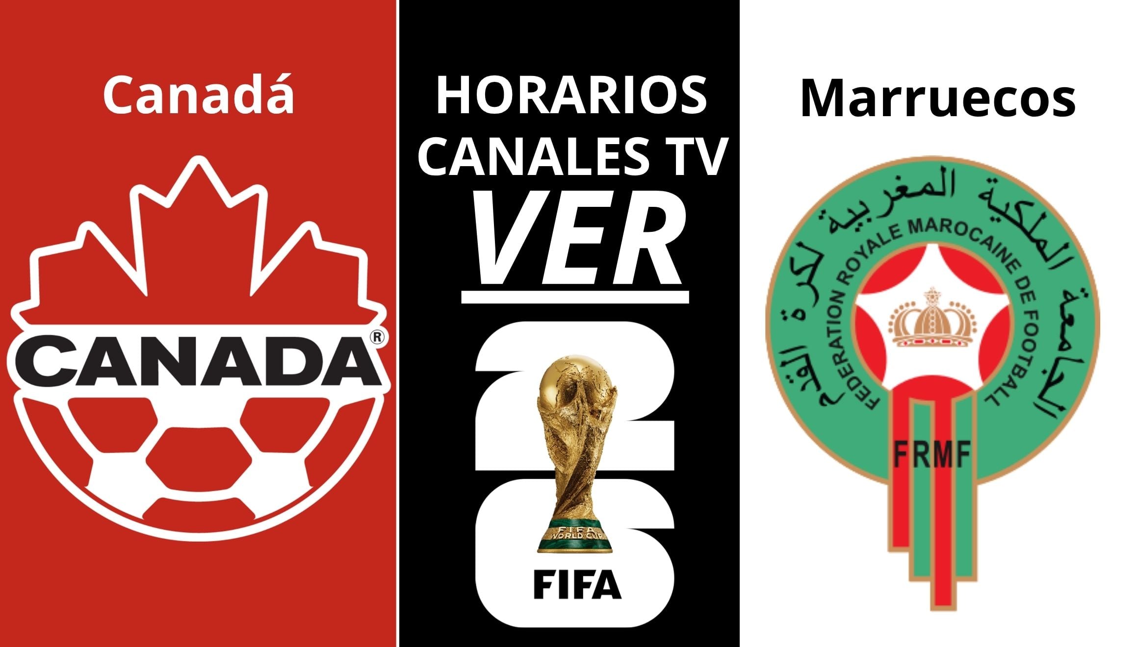Consulta los horarios por país y qué canales de TV pasan el partido entre Canadá vs. Marruecos EN VIVO HOY 3 de julio por la Copa Mundial 2026. (Foto: Gestión Mix)
