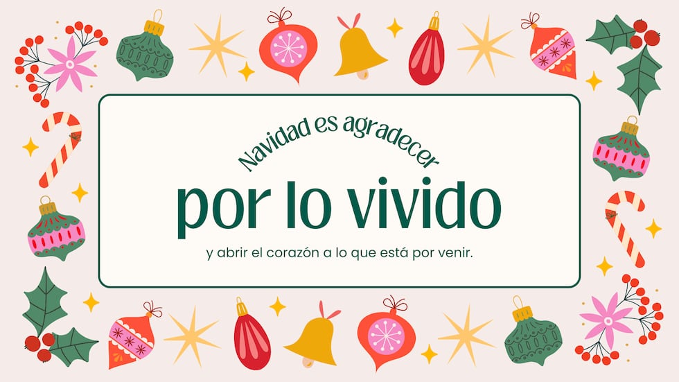 Navidad es agradecer por lo vivido y abrir el corazón a lo que está por venir. | Crédito: Canva / Composición Mix
