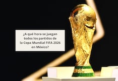¿A qué hora se juegan todos los partidos de la Copa Mundial FIFA 2026 en México?