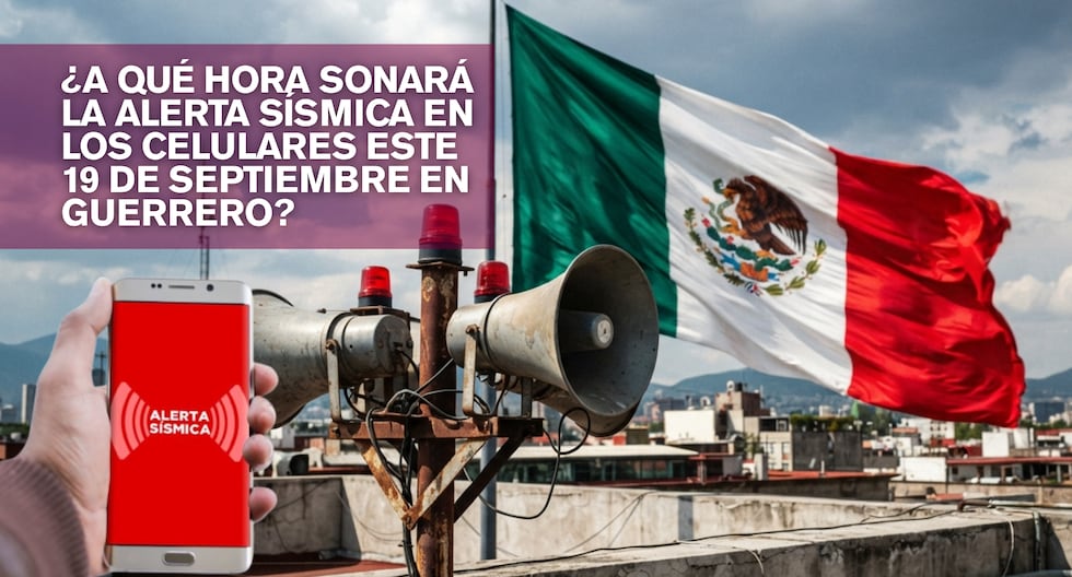 ¿A qué hora sonará la alerta sísmica en los celulares este 19 de septiembre en Guerrero?