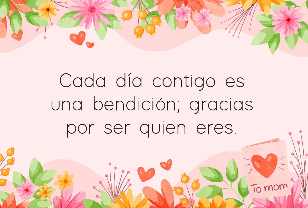 "Cada día contigo es una bendición; gracias por ser quien eres." (Mag | Freepik)