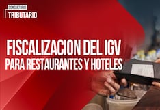 Fiscalización del IGV para restaurantes y hoteles