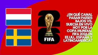 ¿En qué canal pasan Países Bajos vs. Suecia por la Copa Mundial FIFA 2026 en EE.UU., España y Latinoamérica?