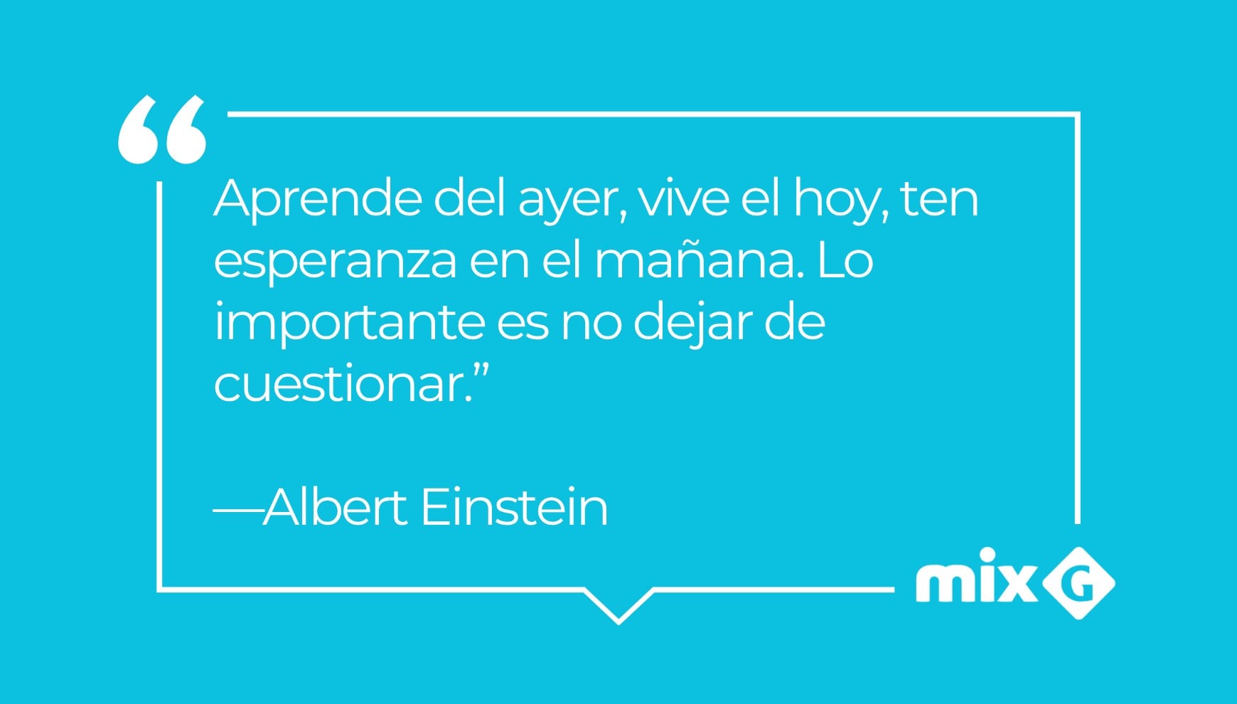 La cita del día de Albert Einstein destaca la importancia de mantener la esperanza en el futuro. | Crédito: Gestión Mix