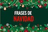 100 frases emotivas de Navidad para las tarjetas de tu jefe, compañeros y colaboradores