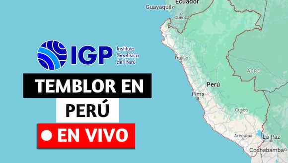 Conoce el reporte oficial del IGP de los últimos sismos en Perú en Arequipa, Ica, Cajamarca, Tumbes, Piura, entre otros departamentos. | Crédito: Google Maps / Composición Mix