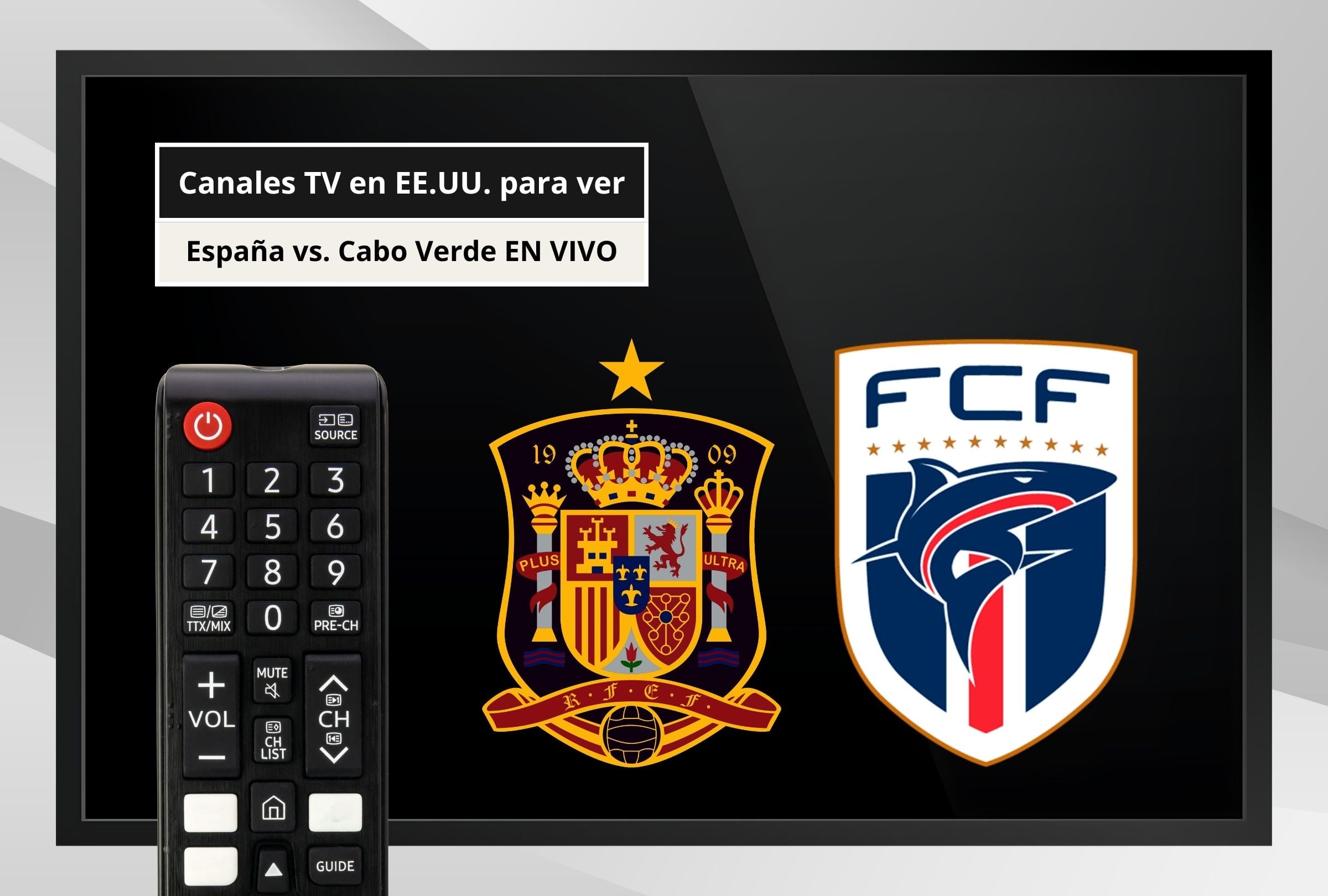 Revisa esta nota para que sepas en qué canales de TV de EE.UU. se pudo ver el España vs. Cabo Verde por el Mundial de Fútbol 2026. (Foto: Composición Canva - Gestión Mix)
